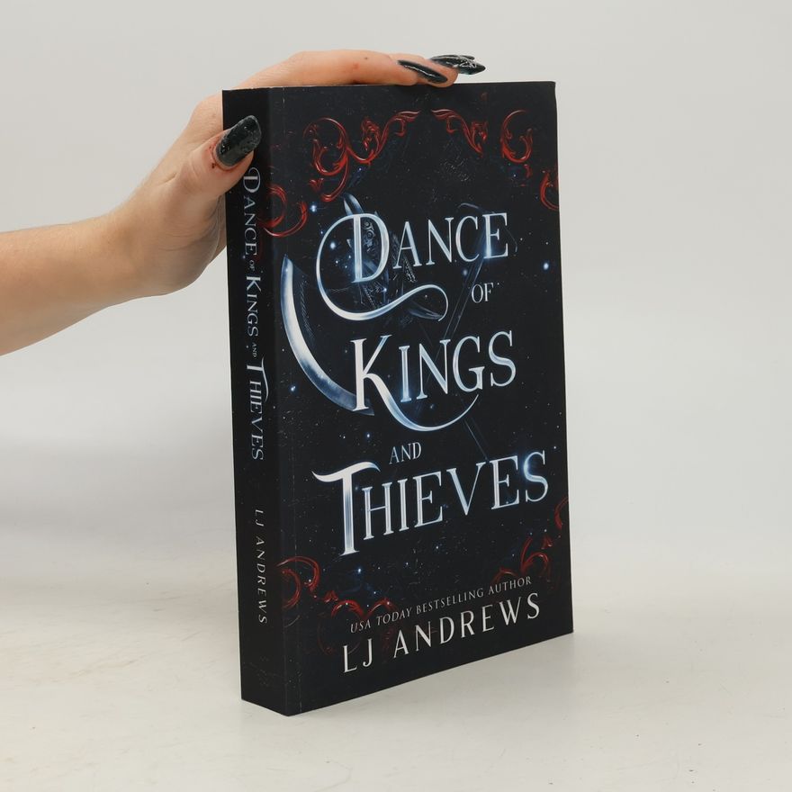 L. J. Andrews Dance of Kings and Thieves