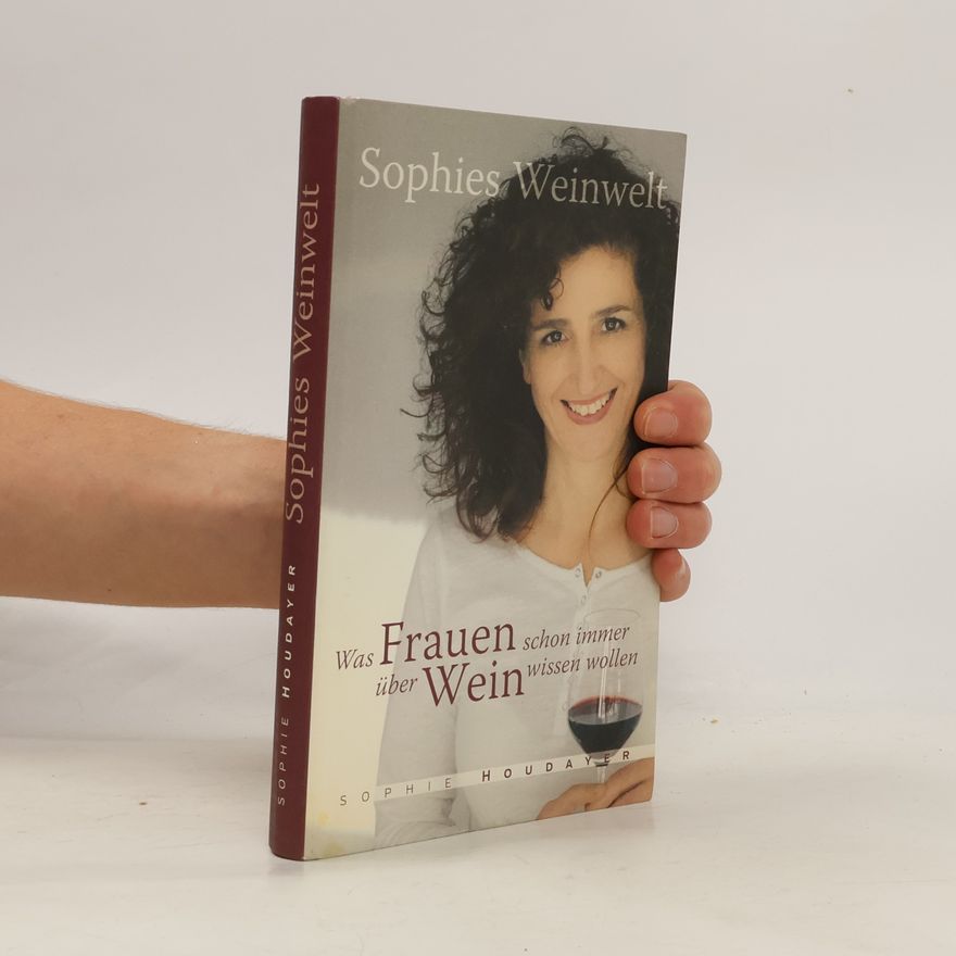 Sophie Houdayer Sophies Weinwelt