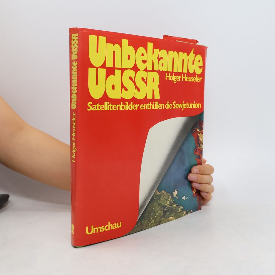 Holger Heuseler Unbekannte UdSSR