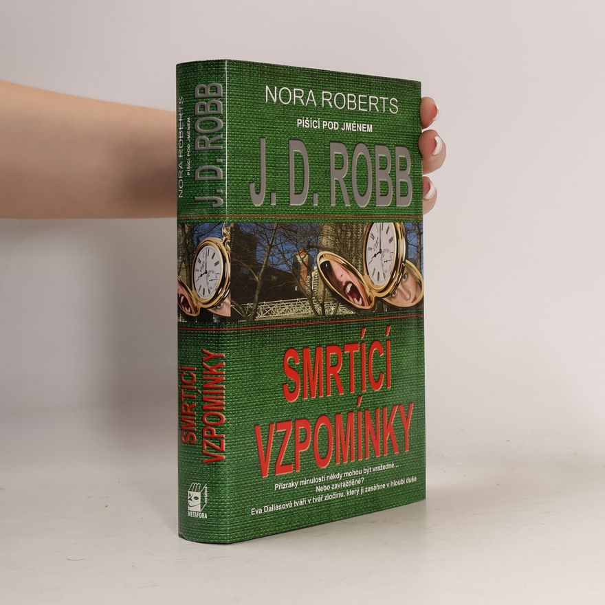 Nora Roberts Smrtící vzpomínky