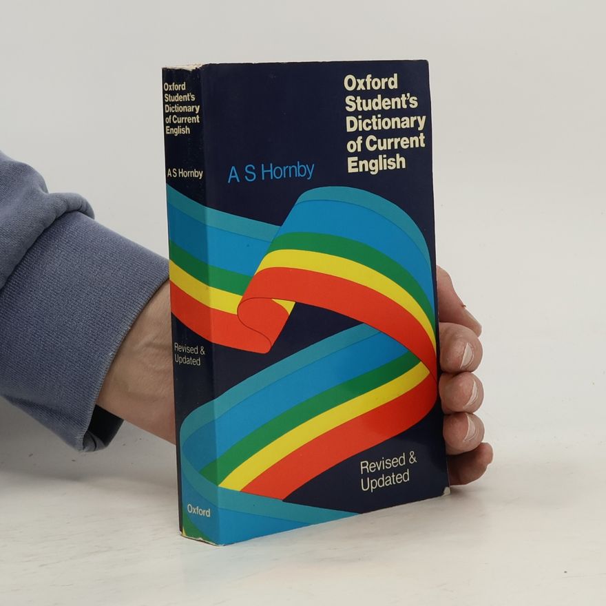 Albert Sydney Hornby Oxford student's dictionary of current English