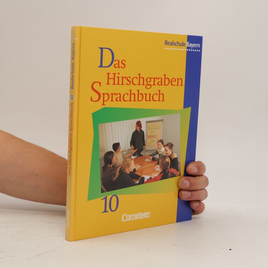 Autorenkollektiv Das Hirschgraben Sprachbuch 10. Schülerbuch. Realschule. Bayern. Neue Rechtschreibung