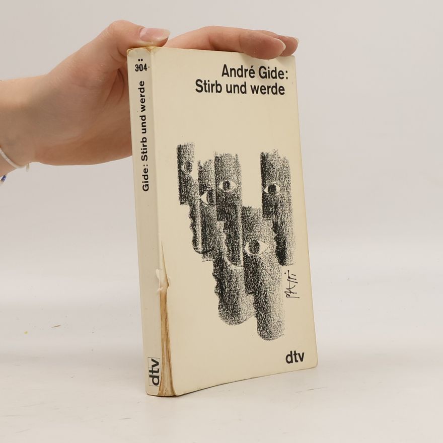 André Gide Stirb und werde