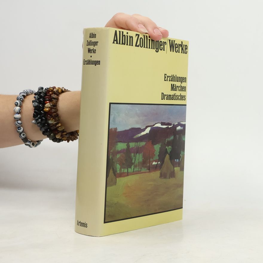 Albin Zollinger Albin Zollinger Werke