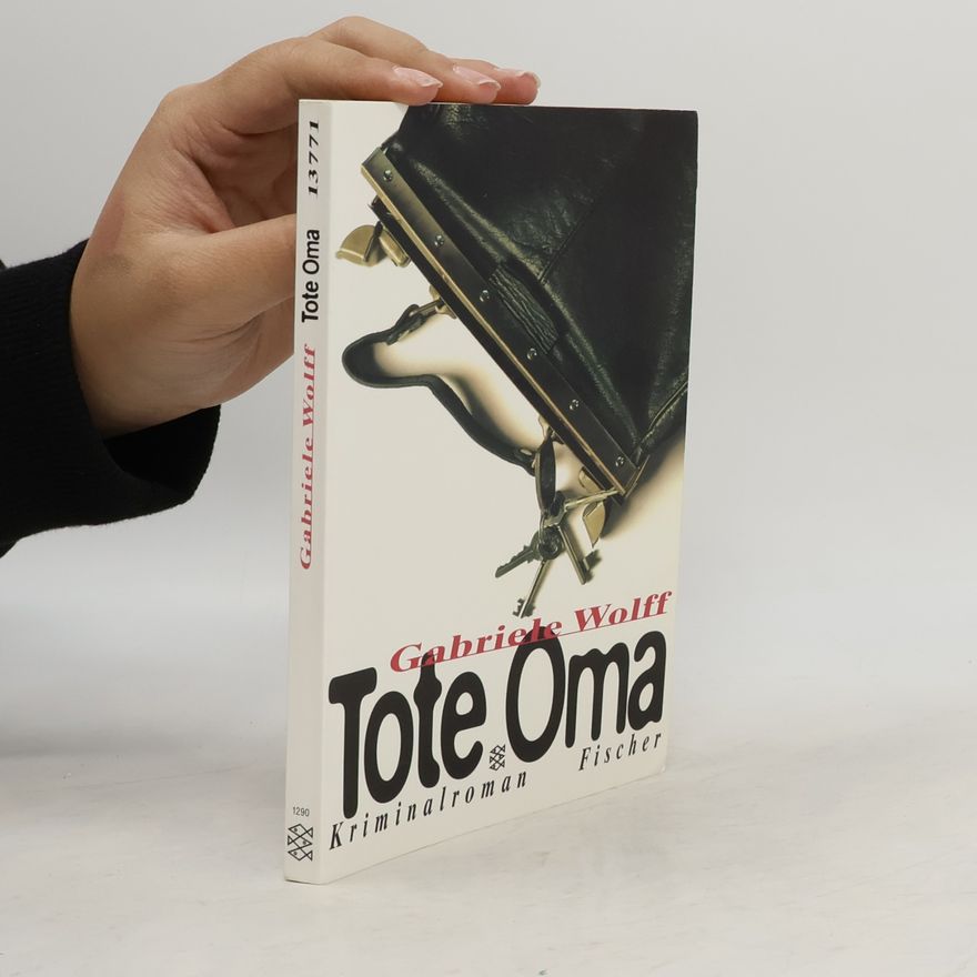 Gabriele Wolff-Eichel Tote Oma