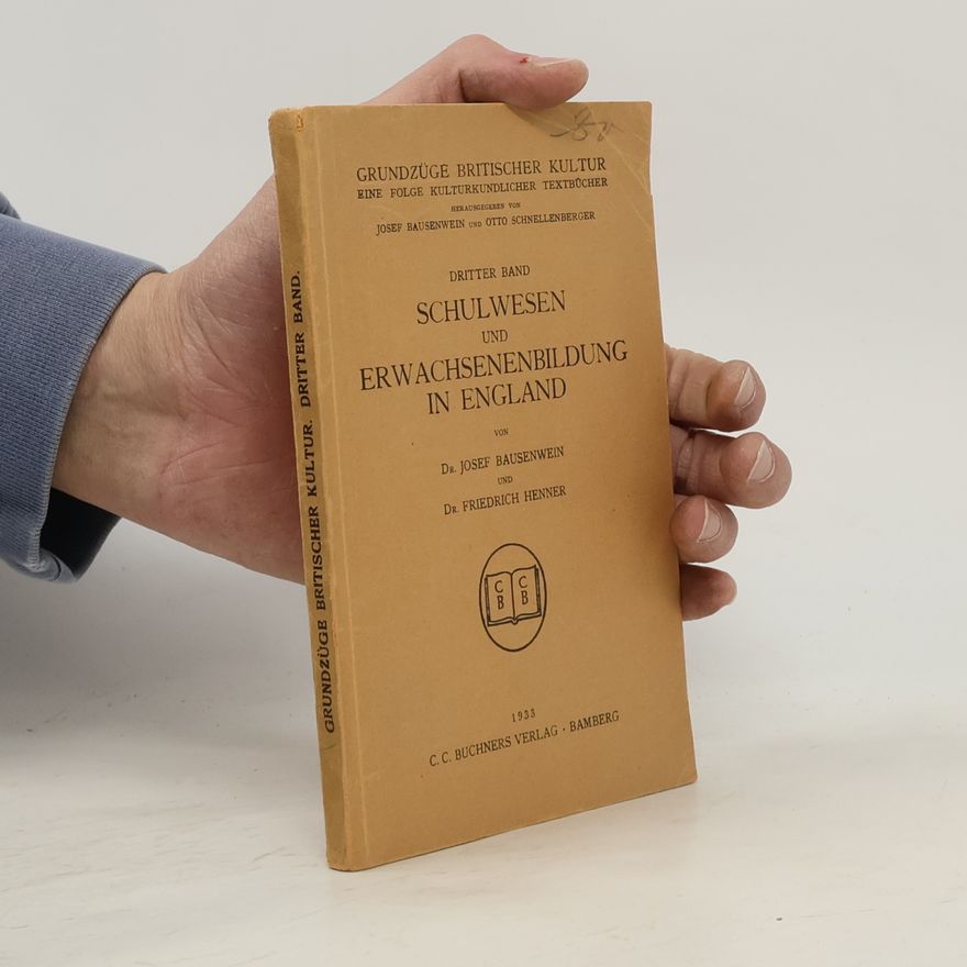 Friedrich Henner Schulwesen und Erwachsenenbildung in England