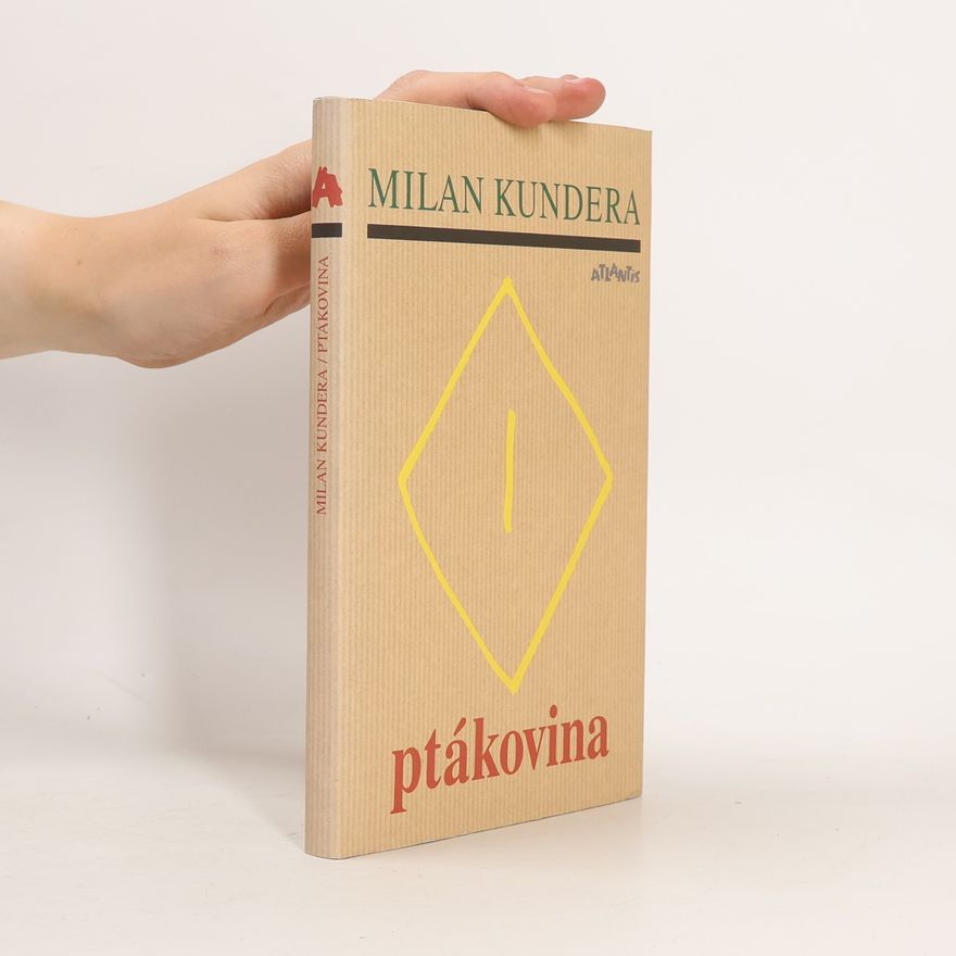 Milan Kundera Ptákovina