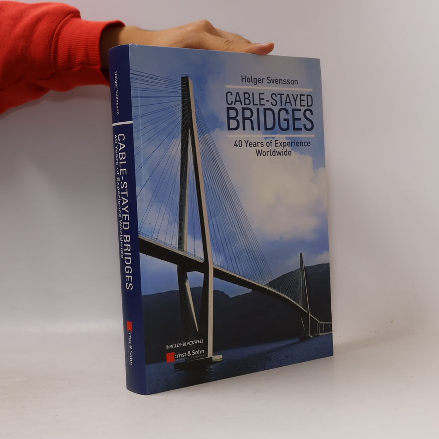 Holger Svensson Cable-Stayed Bridges