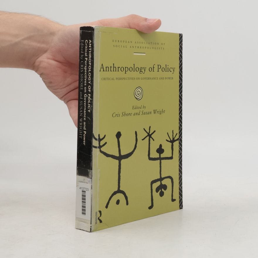 Cris Shore Anthropology of Policy