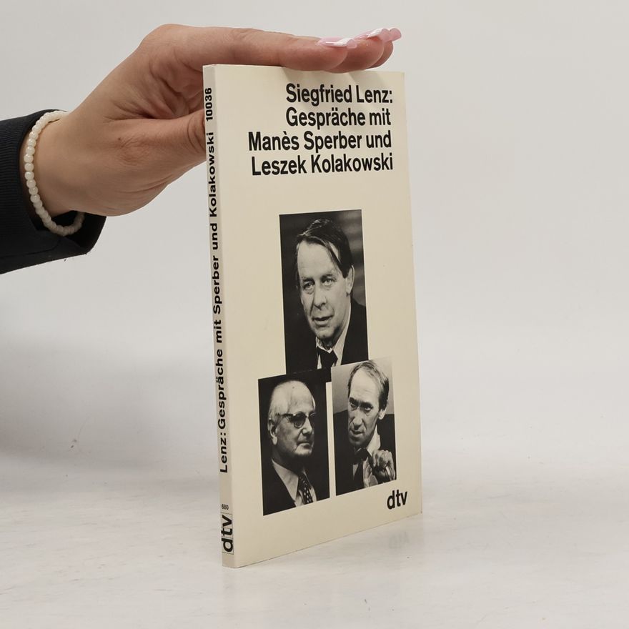 Leszek Kołakowski Gespräche mit Manès Sperber und Leszek Kolakowski