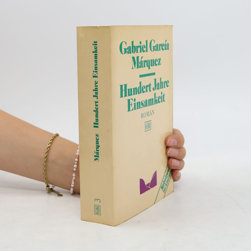 Gabriel García Márquez Hundert Jahre Einsamkeit