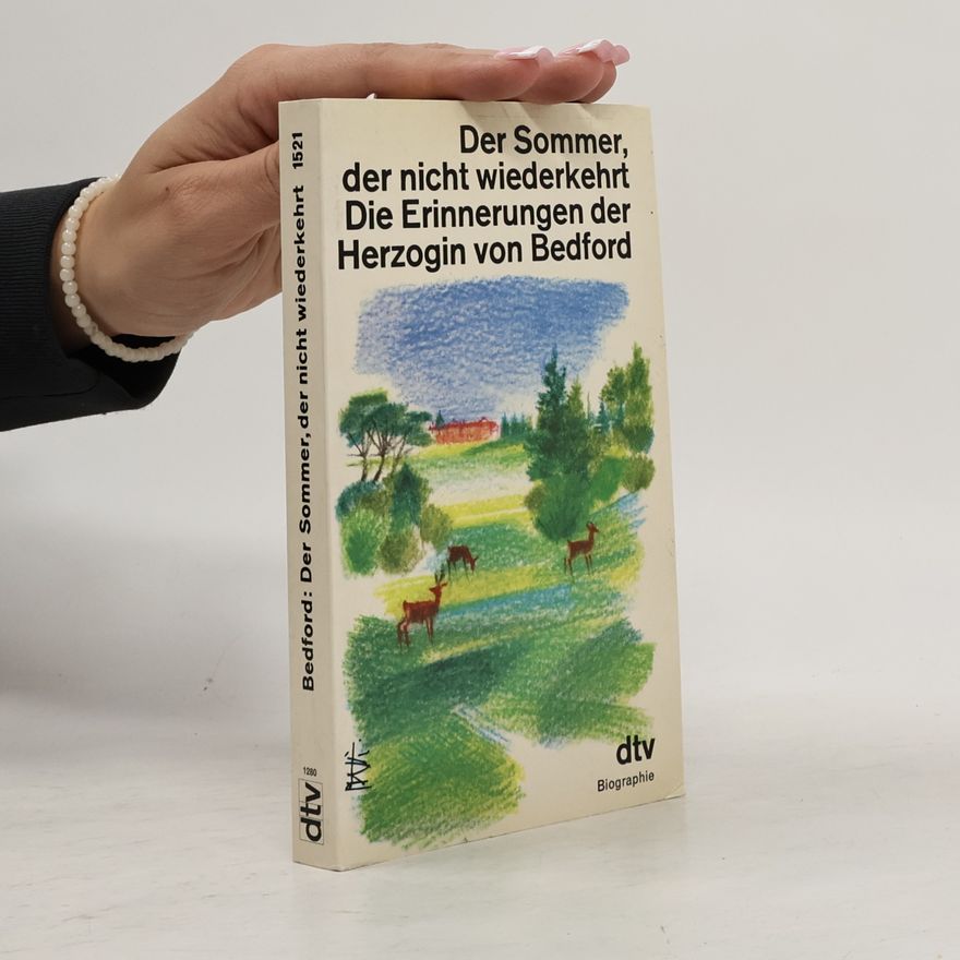 Herzogin von Bedford Der Sommer, der nicht wiederkehrt
