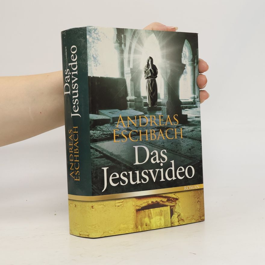 Andreas Eschbach Das Jesusvideo
