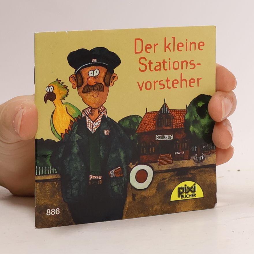 Kolektiv autorů Der kleine Stationsvorsteher