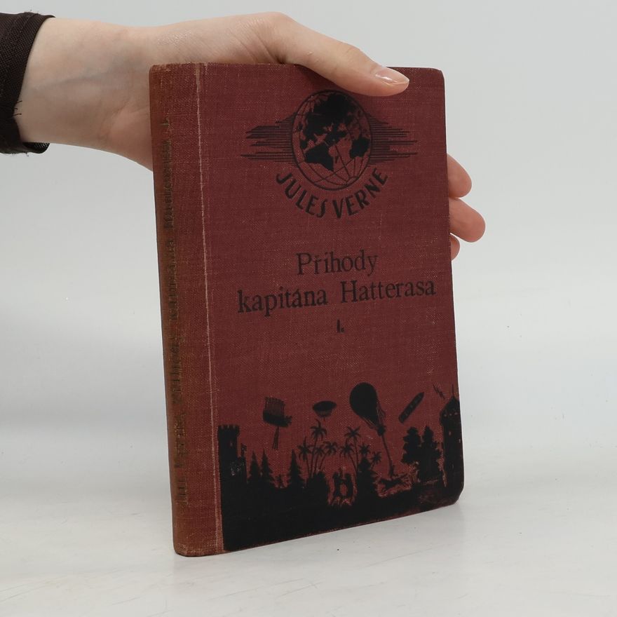 Jules Verne Příhody kapitána Hatterasa I.