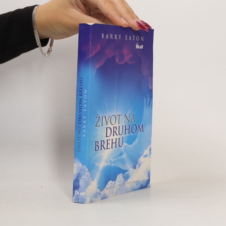 Barry Eaton Život na druhom brehu
