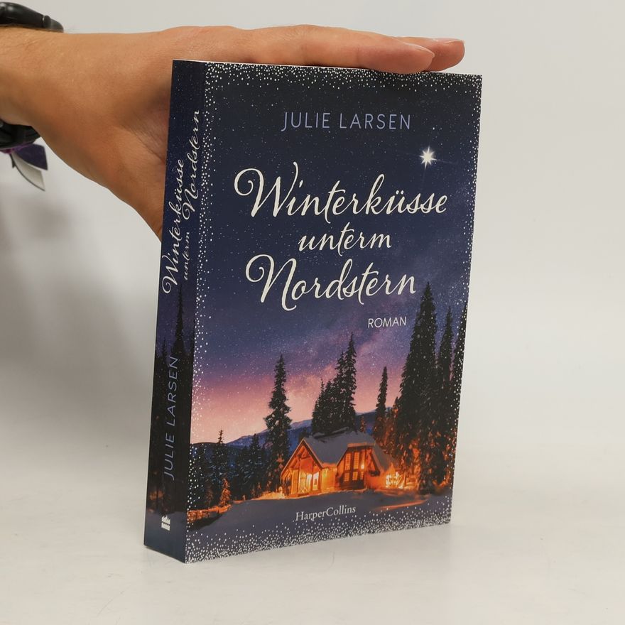 Julie Larsen Winterküsse unterm Nordstern