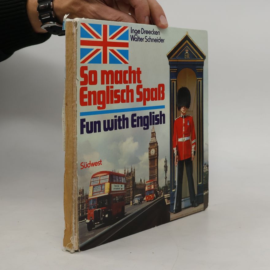 Margret Walter-Schneider So macht Englisch Spaß mit Jack und Jenny. Fun with English with Jack and Jenny.