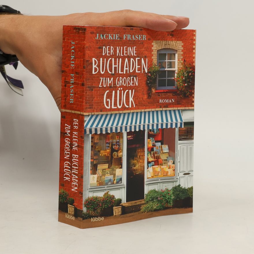 Jackie Fraser Der kleine Buchladen zum großen Glück
