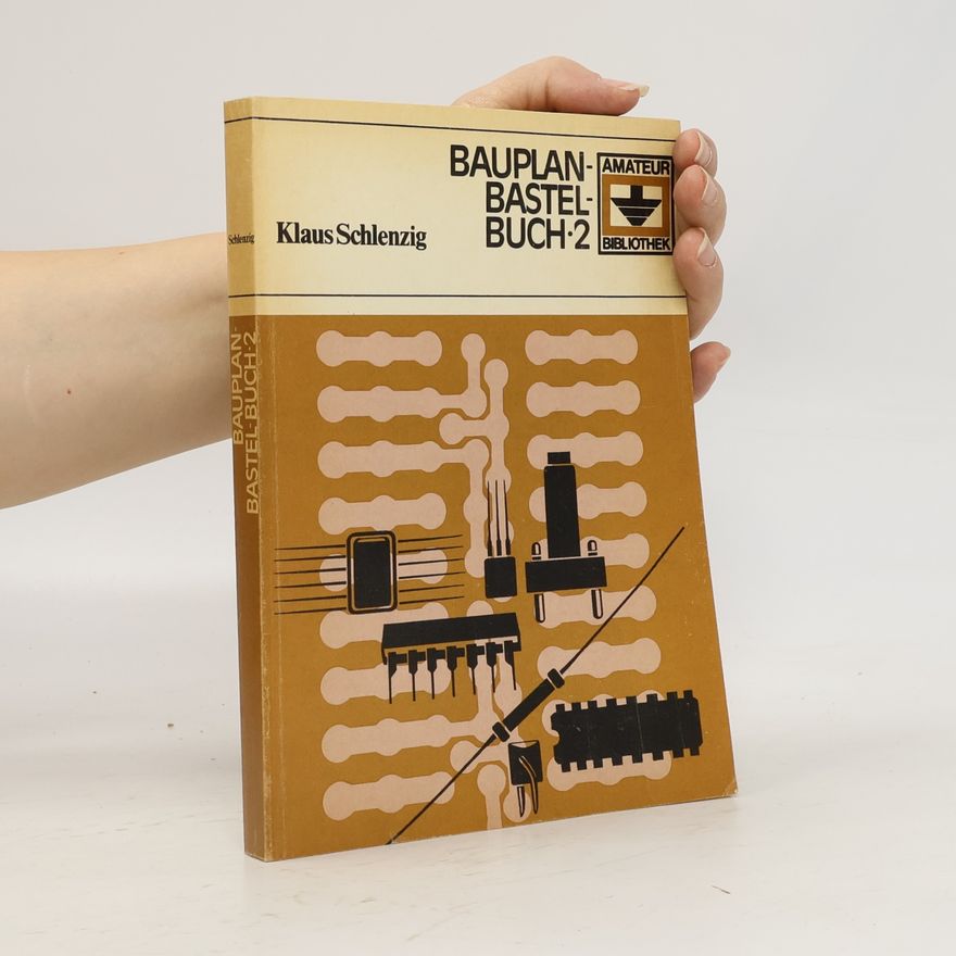 Klaus Schlenzig Bauplan-Bastel-Buch 2