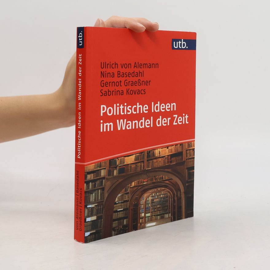Ulrich von Alemann Politische Ideen im Wandel der Zeit