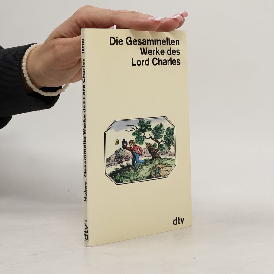 Lord Charles Die gesammelten Werke des Lord Charles