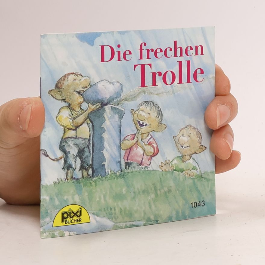 Autorenkollektiv Die frechen Trolle