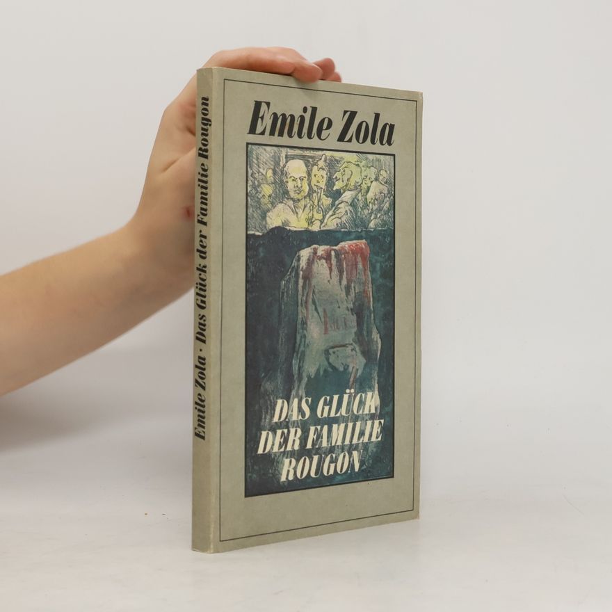 Émile Zola Das Glück der Familie Rougon