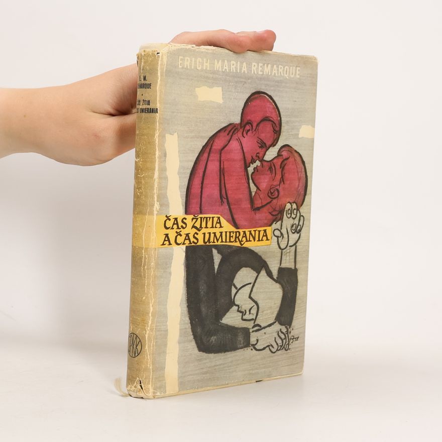 Erich Maria Remarque Čas žitia a čas umierania