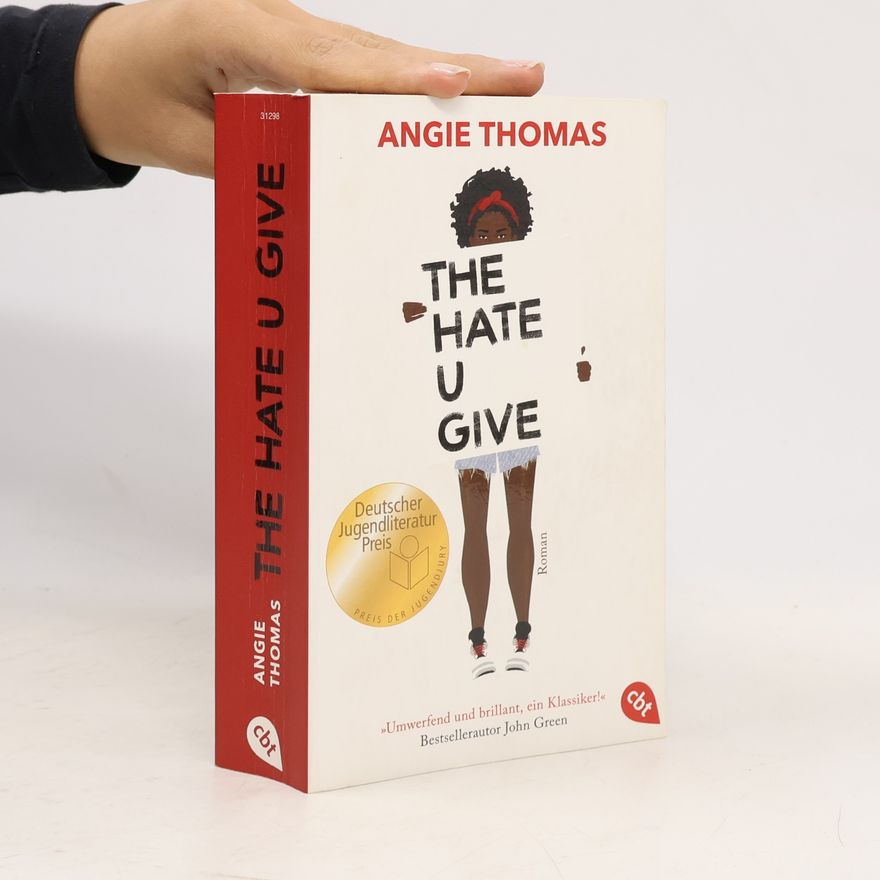 Angie Thomas The Hate U Give