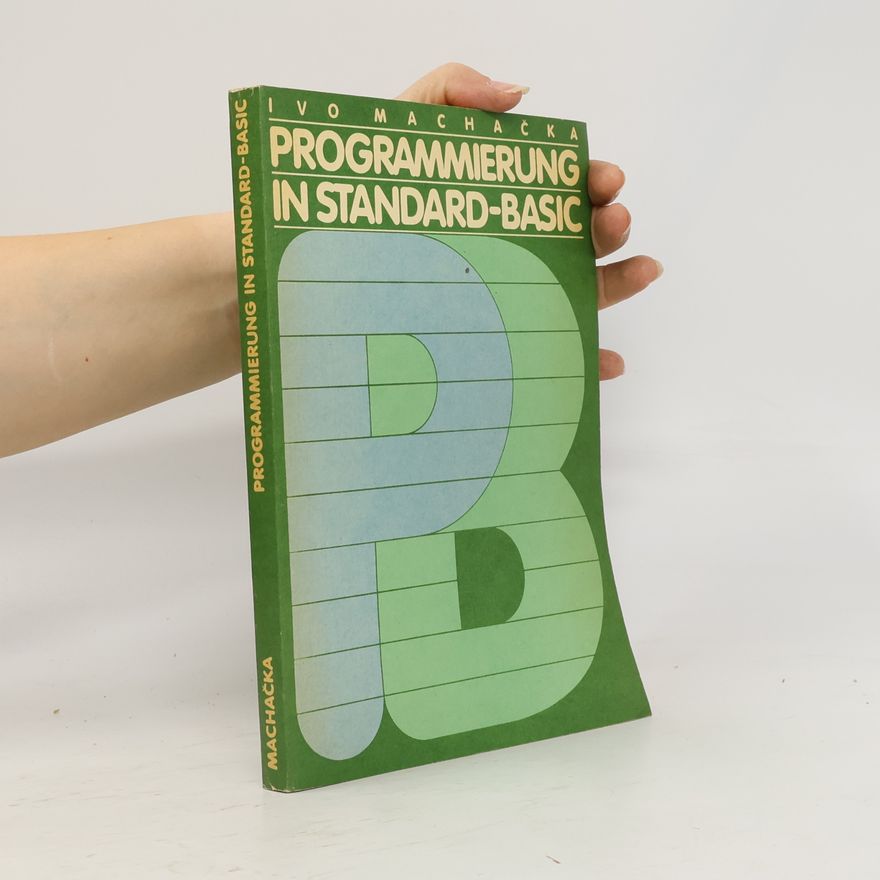 Ivo Machačka Programmierung in Standard-BASIC