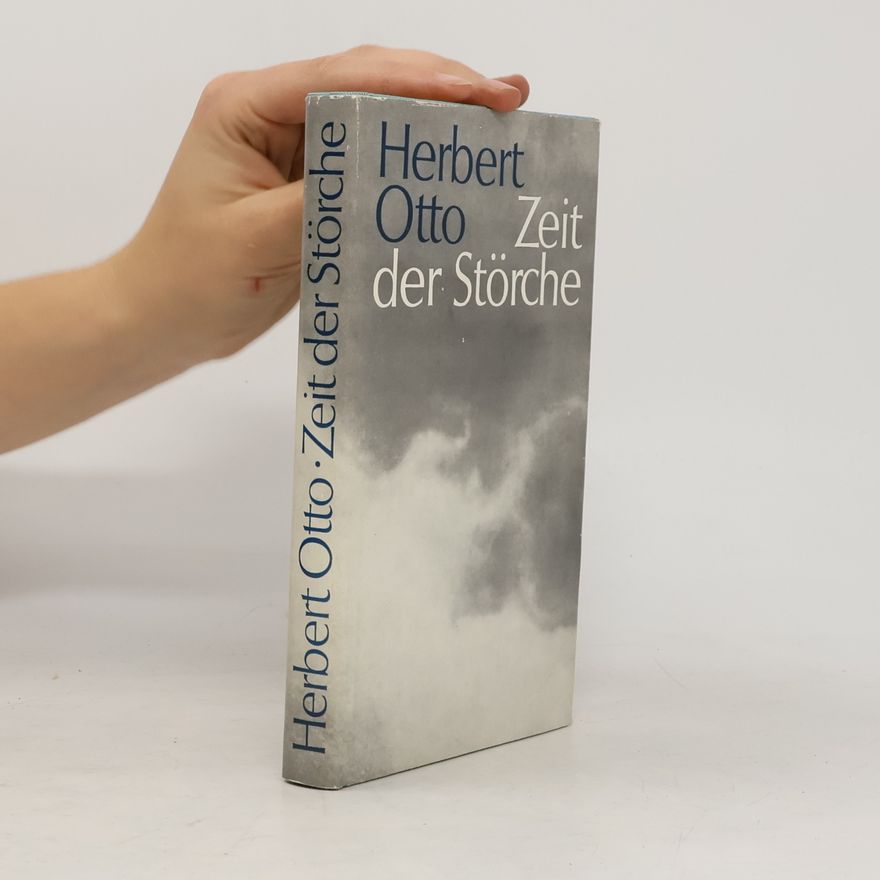 Herbert Otto Zeit der Störche