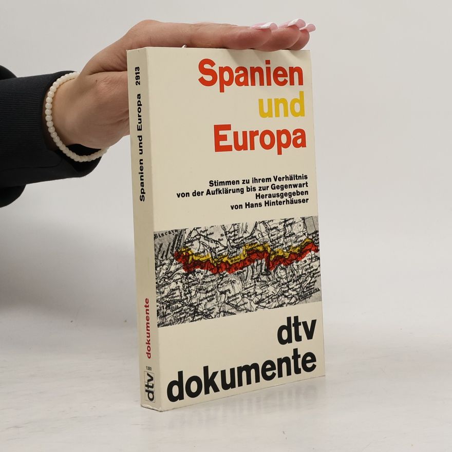 Hans Hinterhäuser DTV-Dokumente: Spanien und Europa
