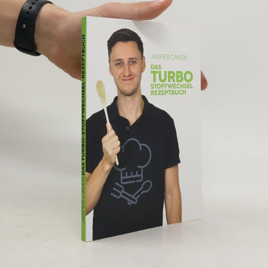 Jasper Caven Das Turbo-Stoffwechsel-Rezeptbuch