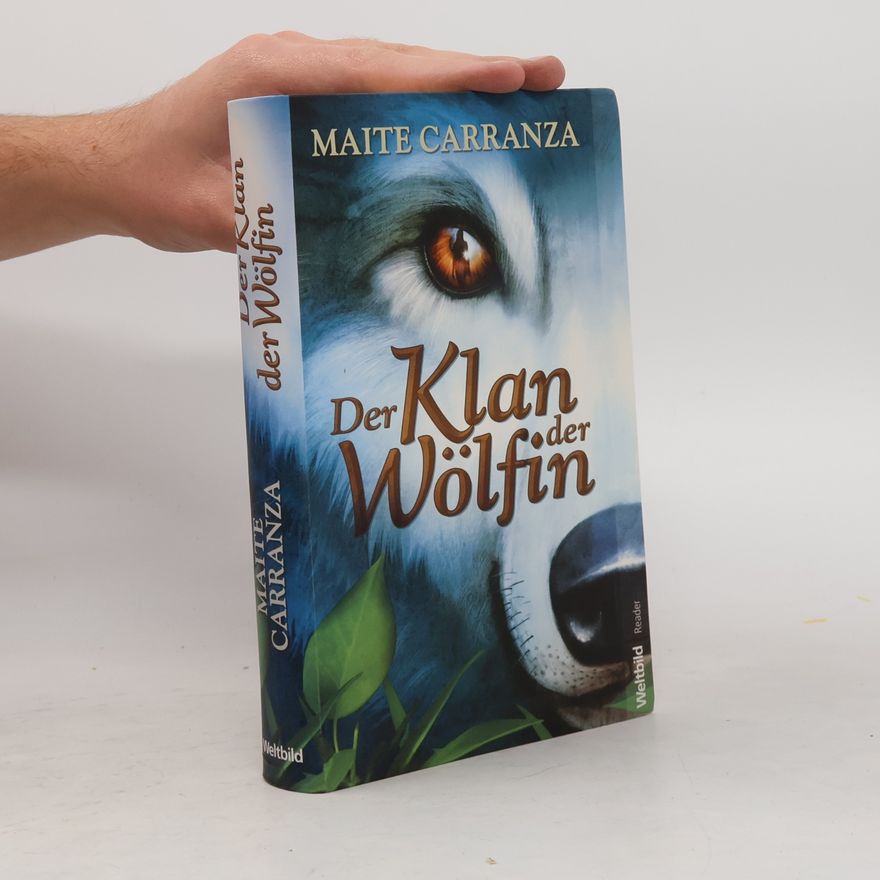 Maite Carranza Der Klan der Wölfin