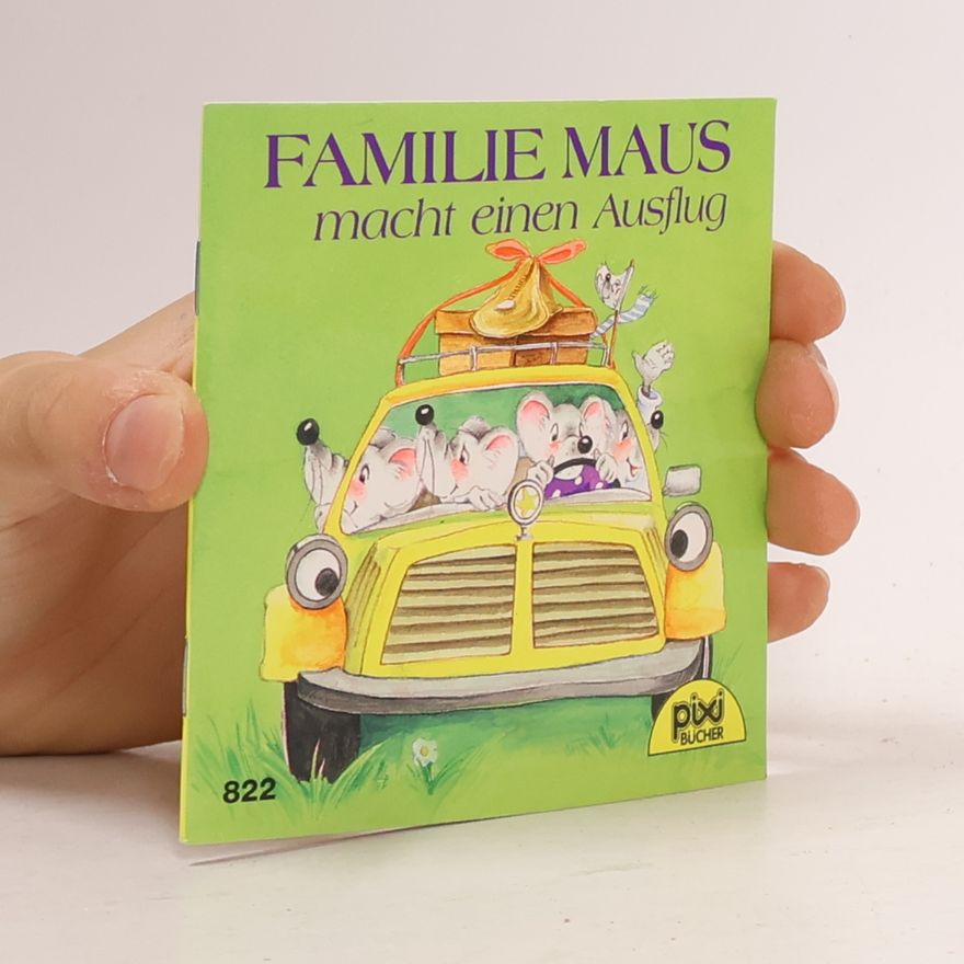 Autorenkollektiv Familie Maus macht einen Ausflug