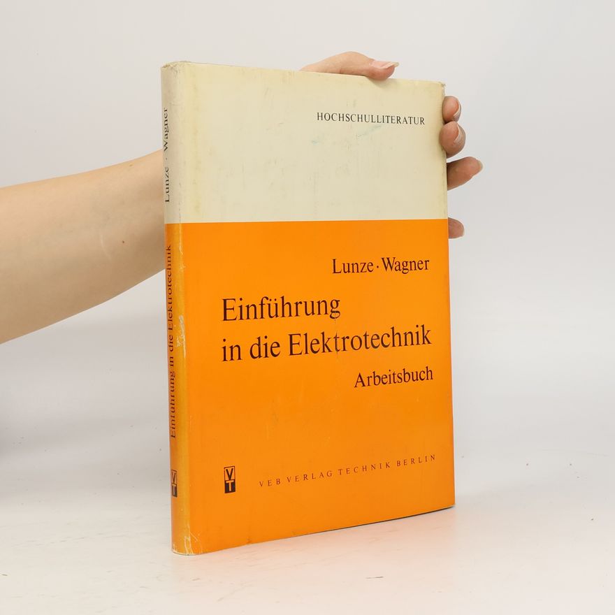 Eberhart Wagner Einführung in die Elektrotechnik