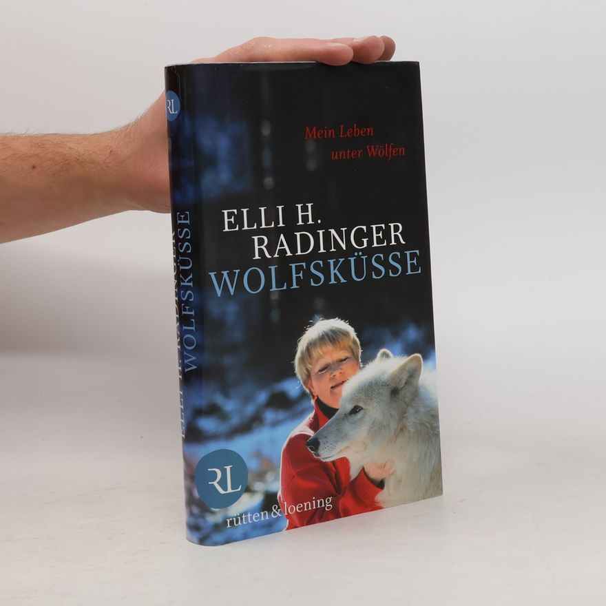 Elli H. Radinger Wolfsküsse
