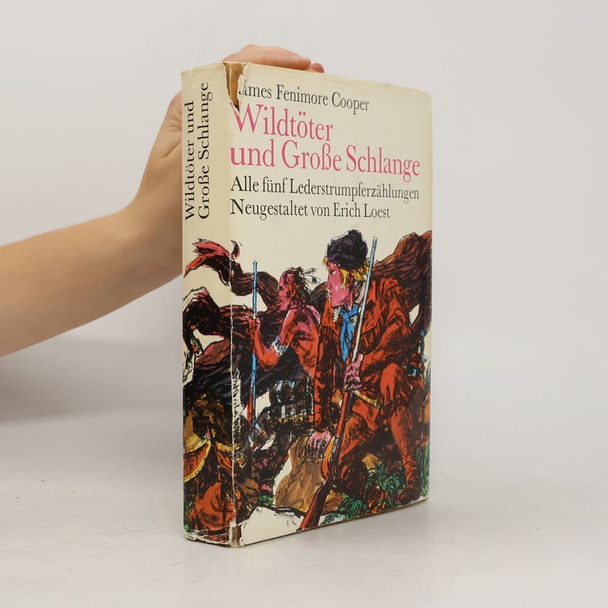 James Fenimore Cooper Wildtöter und Große Schlange