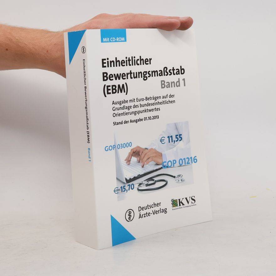 Kassenärztliche Bundesvereinigung Einheitlicher Bewertungsmaßstab (EBM)