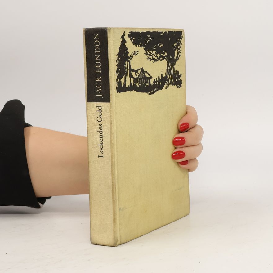 Jack London Lockendes Gold