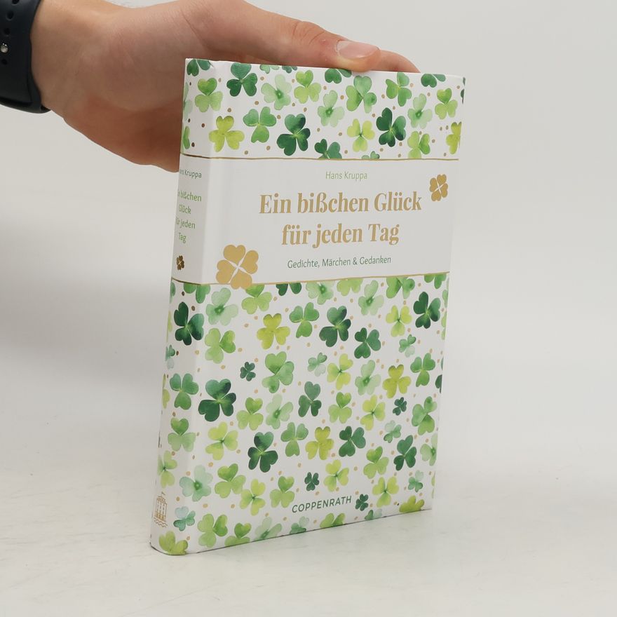 Hans Kruppa Ein bißchen Glück für jeden Tag