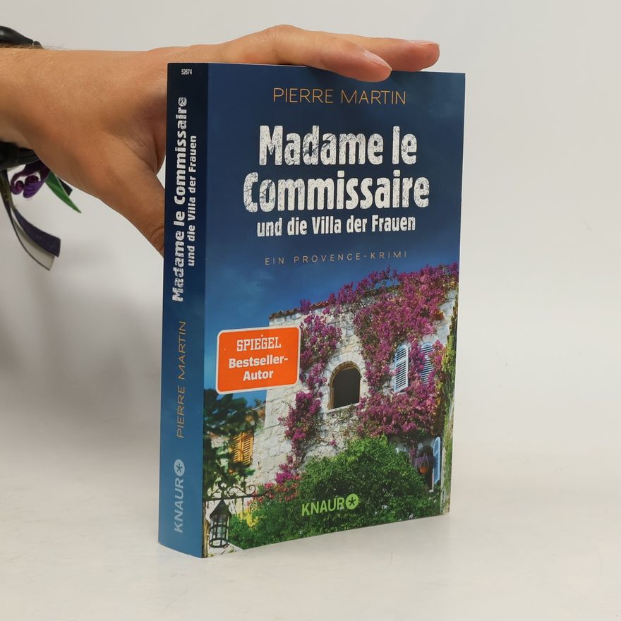 Pierre Martin Madame le Commissaire und die Villa der Frauen