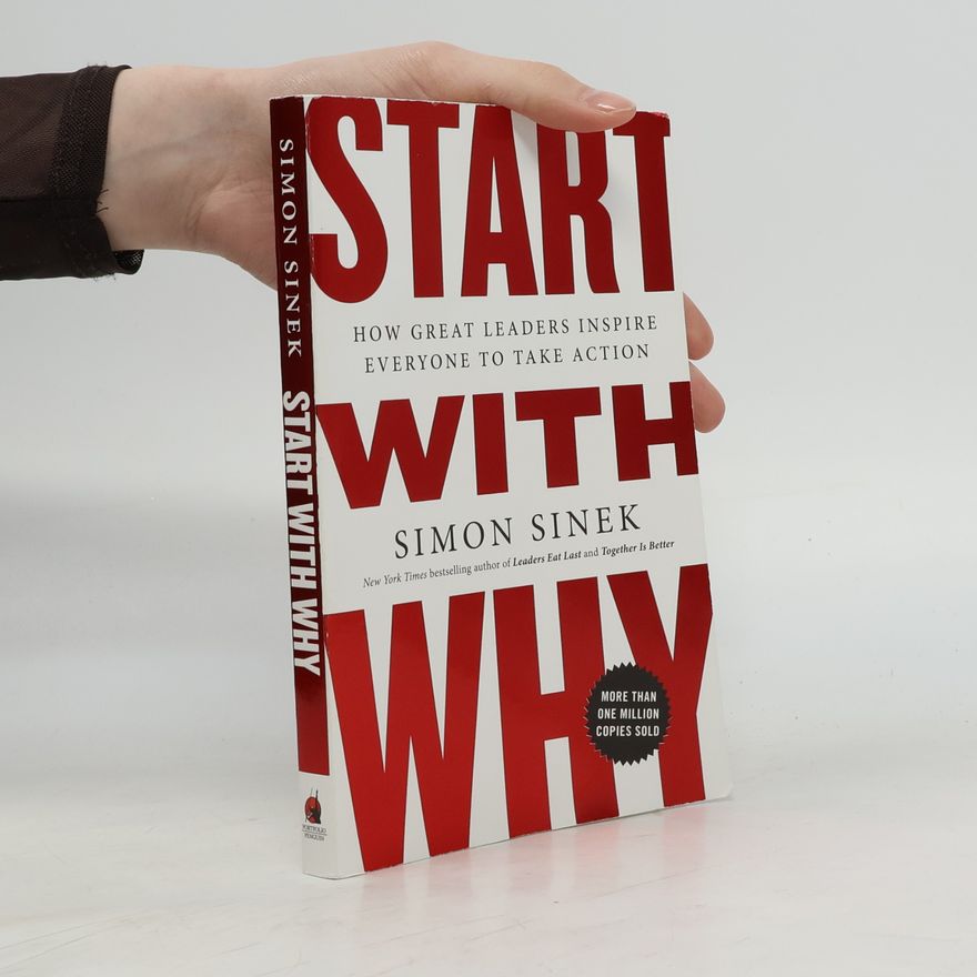 Simon Sinek Start with Why