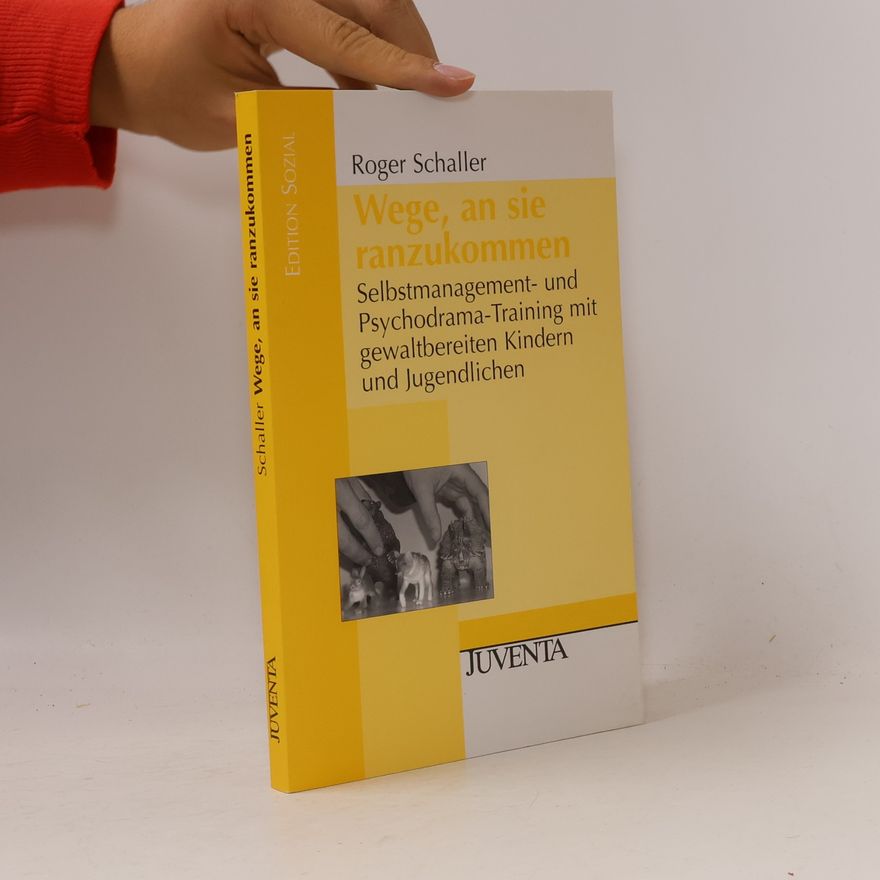 Roger Schaller Wege, an sie ranzukommen