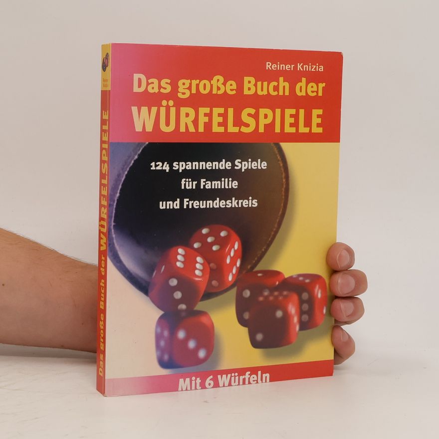 Reiner Knizia Das große Buch der Würfelspiele
