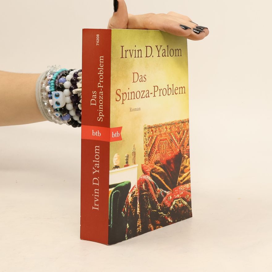 Irvin Yalom Das Spinoza-Problem