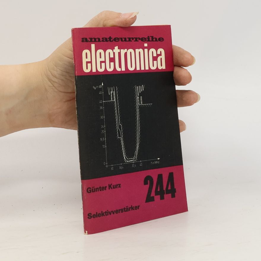 Günter Kurz Amateurreihe - 244: Electronica