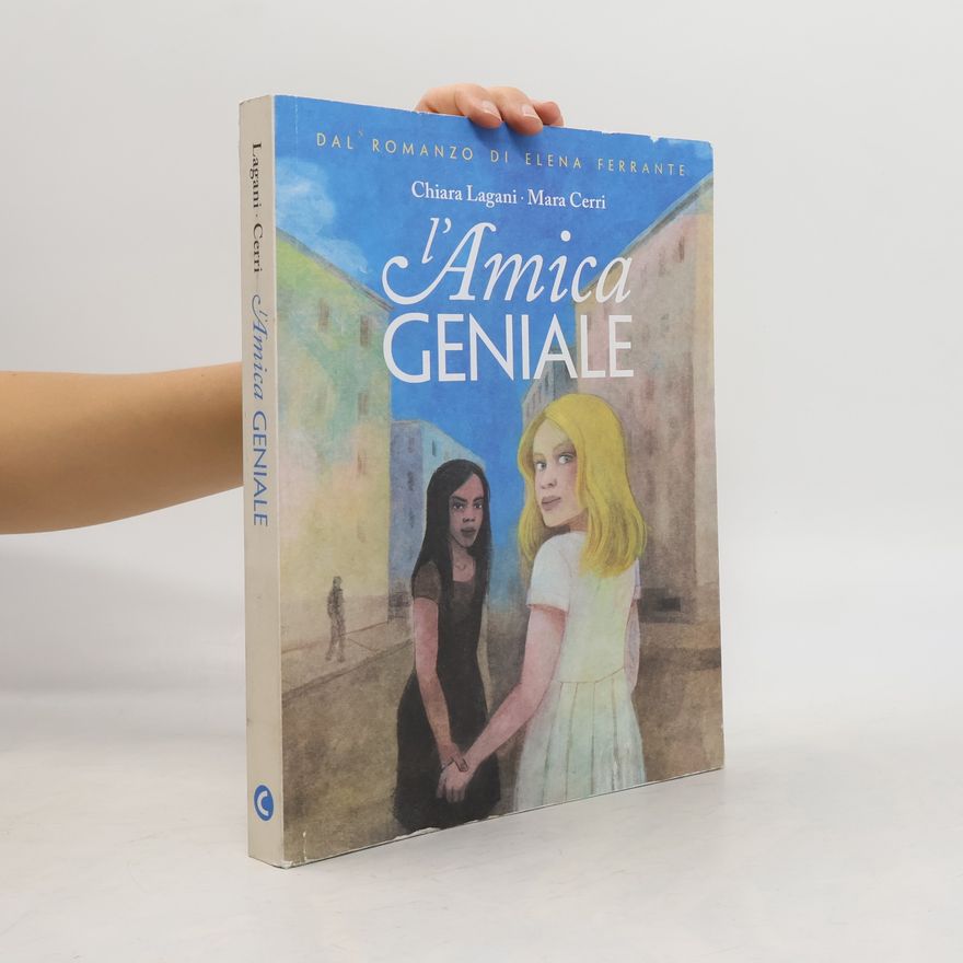 Chiara Lagani L’amica geniale