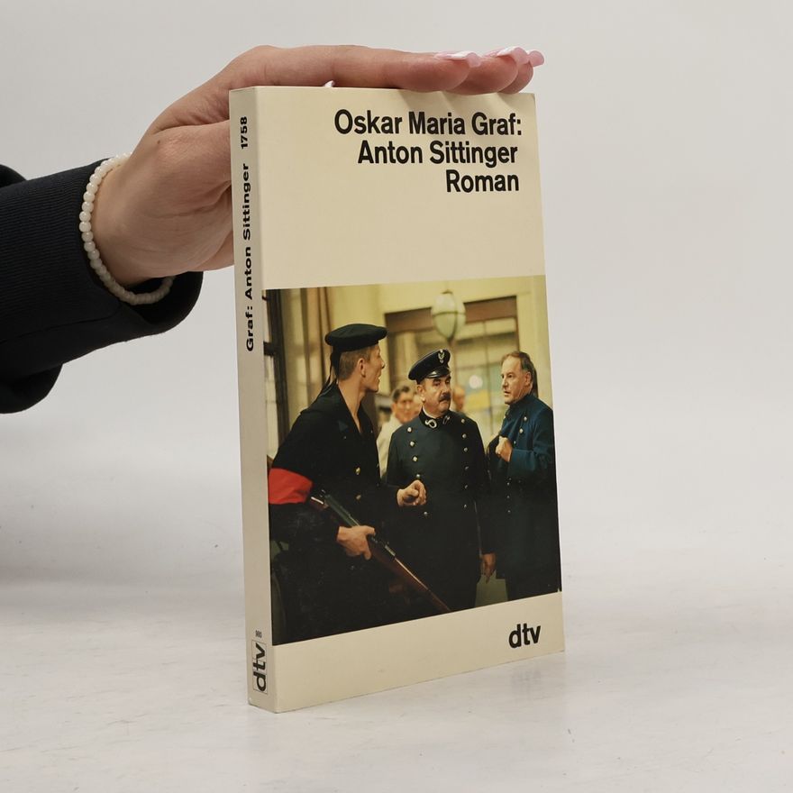 Oskar Maria Graf Anton Sittinger